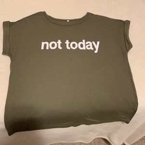H&M Green “Not Today” Shirt